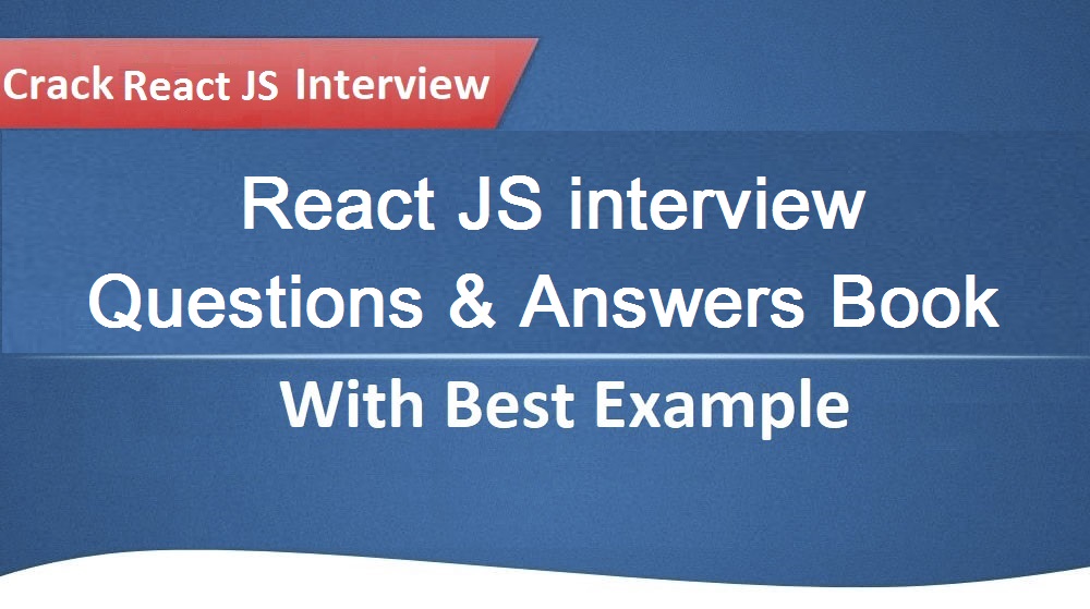 ReactJS-Interview-Questions-and-Answers-Book